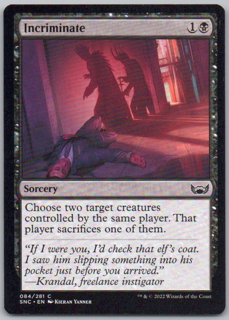 Incriminate 84 Normal Sorcery Card - Streets of New Capenna