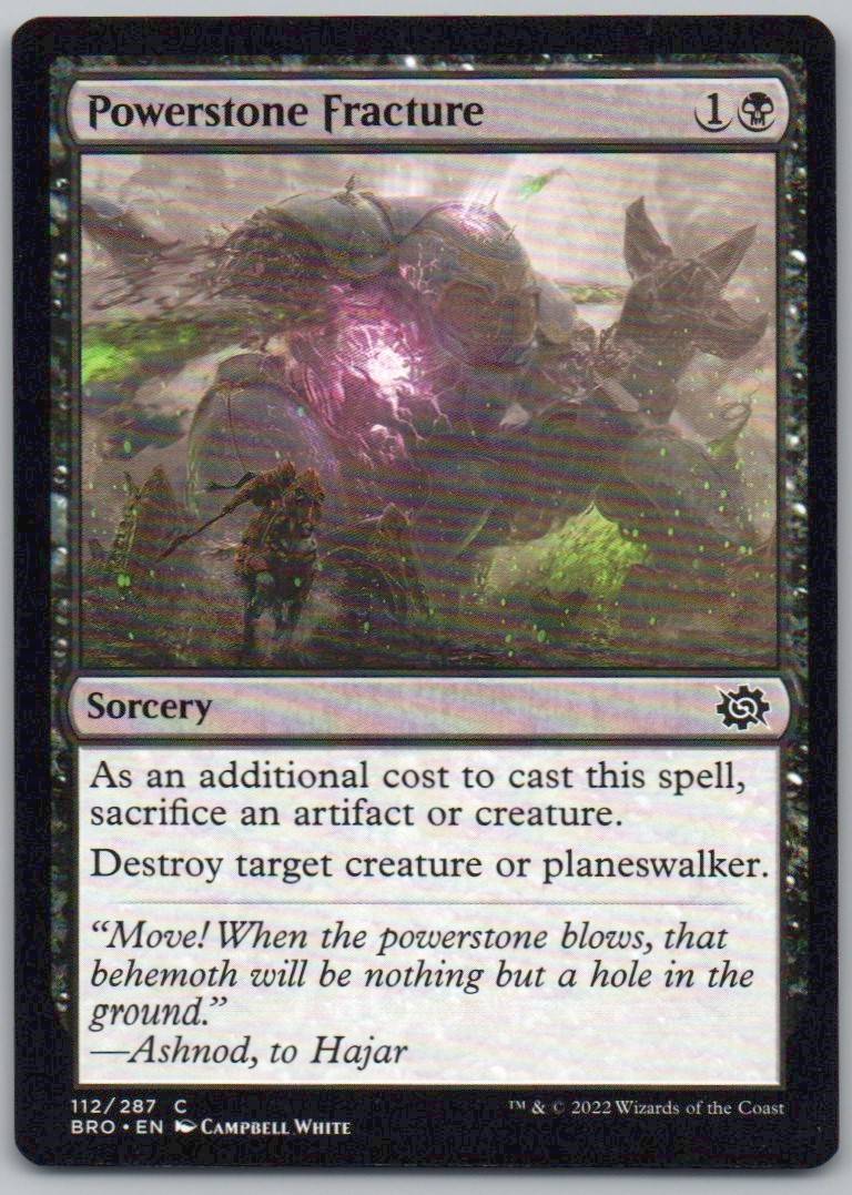 Powerstone Fracture 112 Normal Sorcery Card - The Brothers' War