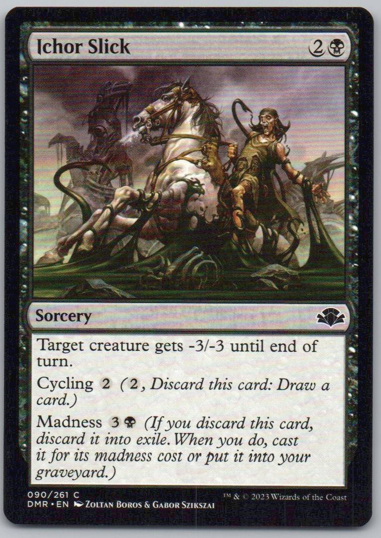 Ichor Slick 90 Normal Sorcery Card - Dominaria Remastered