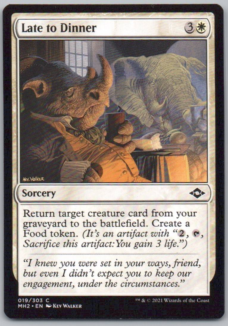 Late to Dinner 19 0 Sorcery Card - Modern Horizons 2