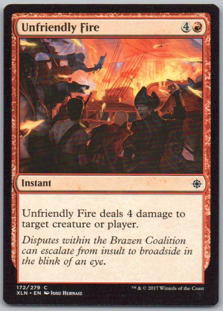 Unfriendly Fire 172 Normal Instant Card - Ixalan