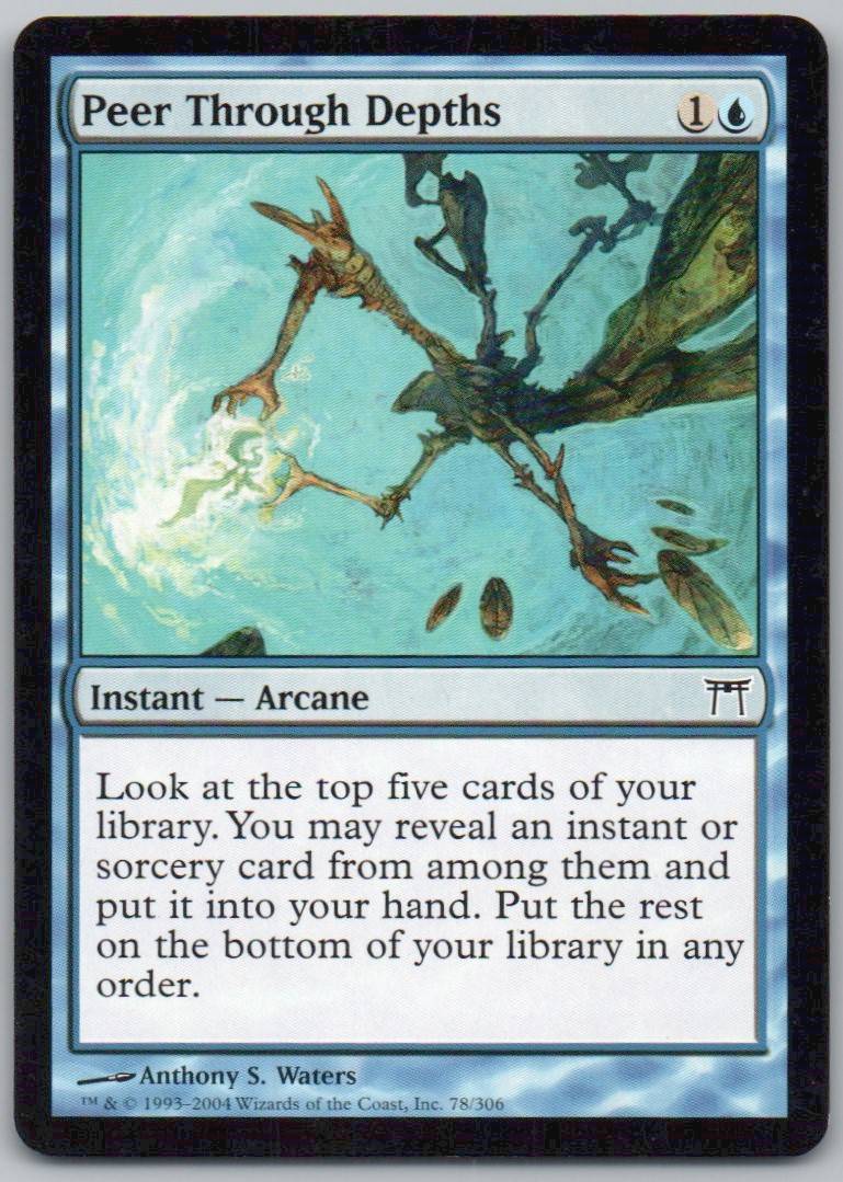 Peer Through Depths 78 Normal Instant Card - Champions of Kamigawa