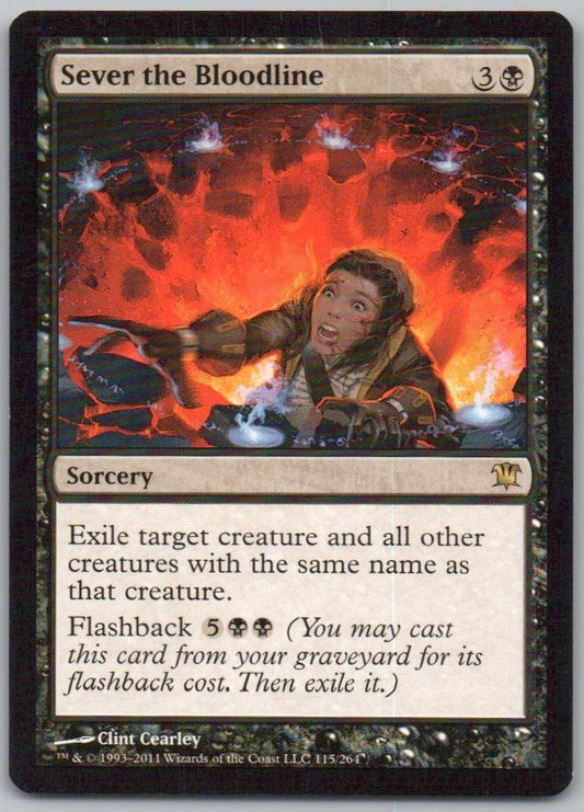 Sever the Bloodline 115 Normal Sorcery Card - Innistrad