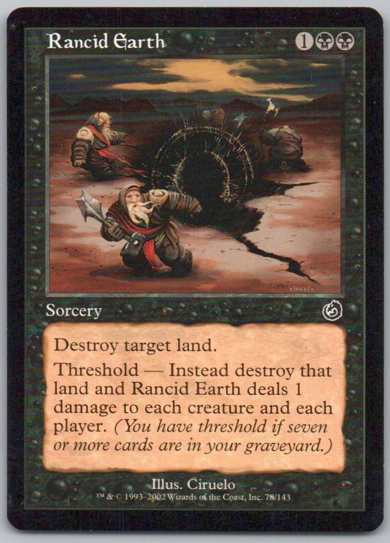 Rancid Earth 78 Normal Sorcery Card - Torment