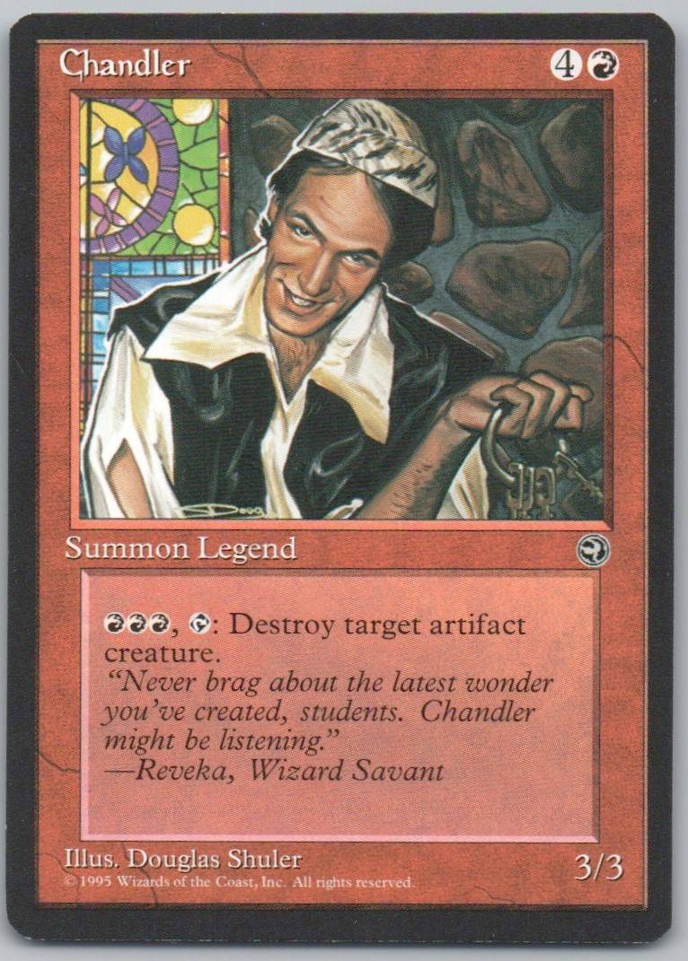 Chandler  Normal Legendary Card - Homelands