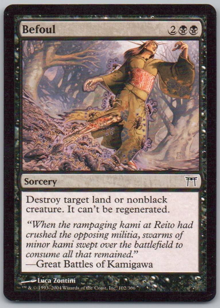 Befoul 102 Normal Sorcery Card - Champions of Kamigawa