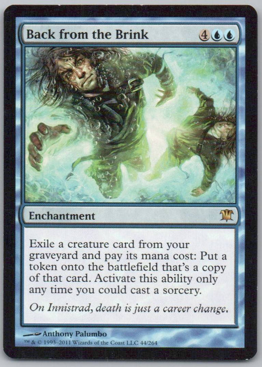 Back from the Brink 44 Normal Enchantment Card - Innistrad
