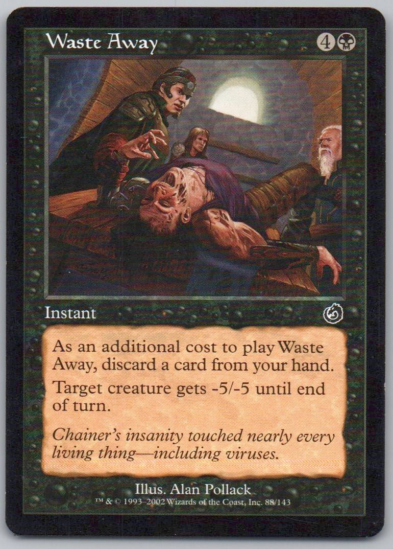 Waste Away 88 Normal Instant Card - Torment