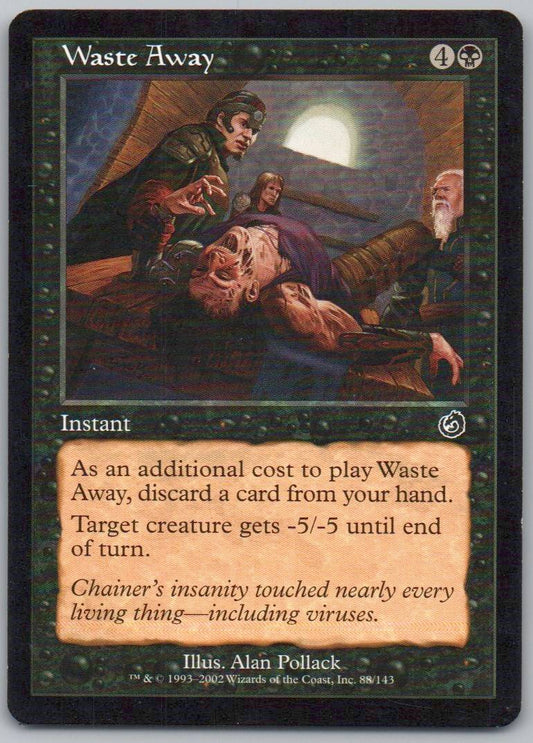 Waste Away 88 Normal Instant Card - Torment