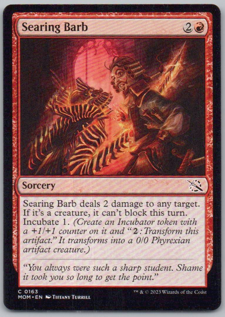 Searing Barb 163 0 Sorcery Card - March of the Machine