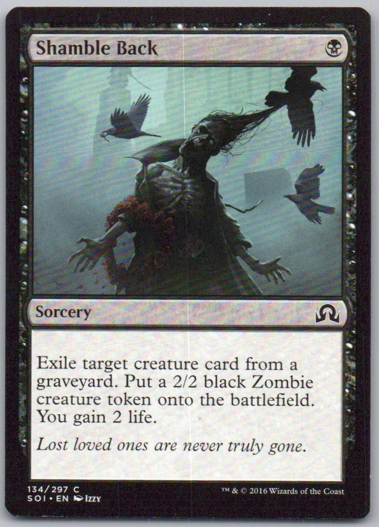 Shamble Back 134 Normal Sorcery Card - Shadows over Innistrad