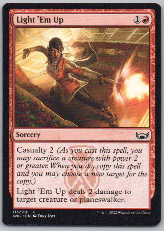 Light 'Em Up 113 Normal Sorcery Card - Streets of New Capenna