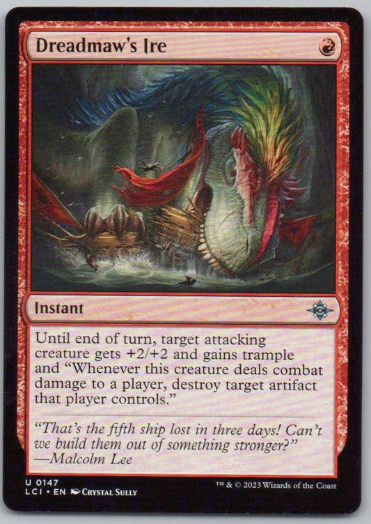 Dreadmaw's Ire 147 Normal Instant Card - The Lost Caverns of Ixalan