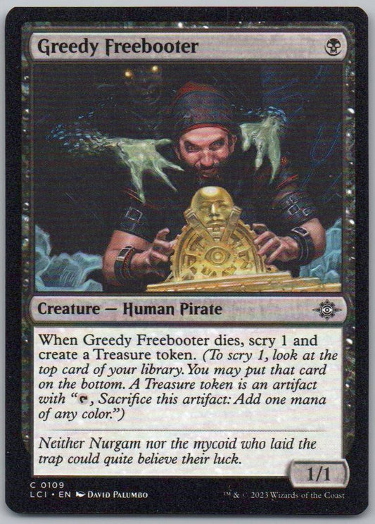 Greedy Freebooter 109 Normal Creature Card - The Lost Caverns of Ixalan