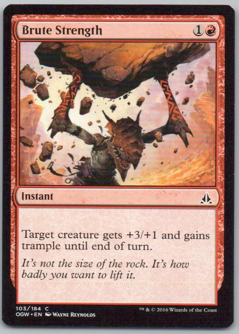 Brute Strength 103 Normal Instant Card - Oath of the Gatewatch