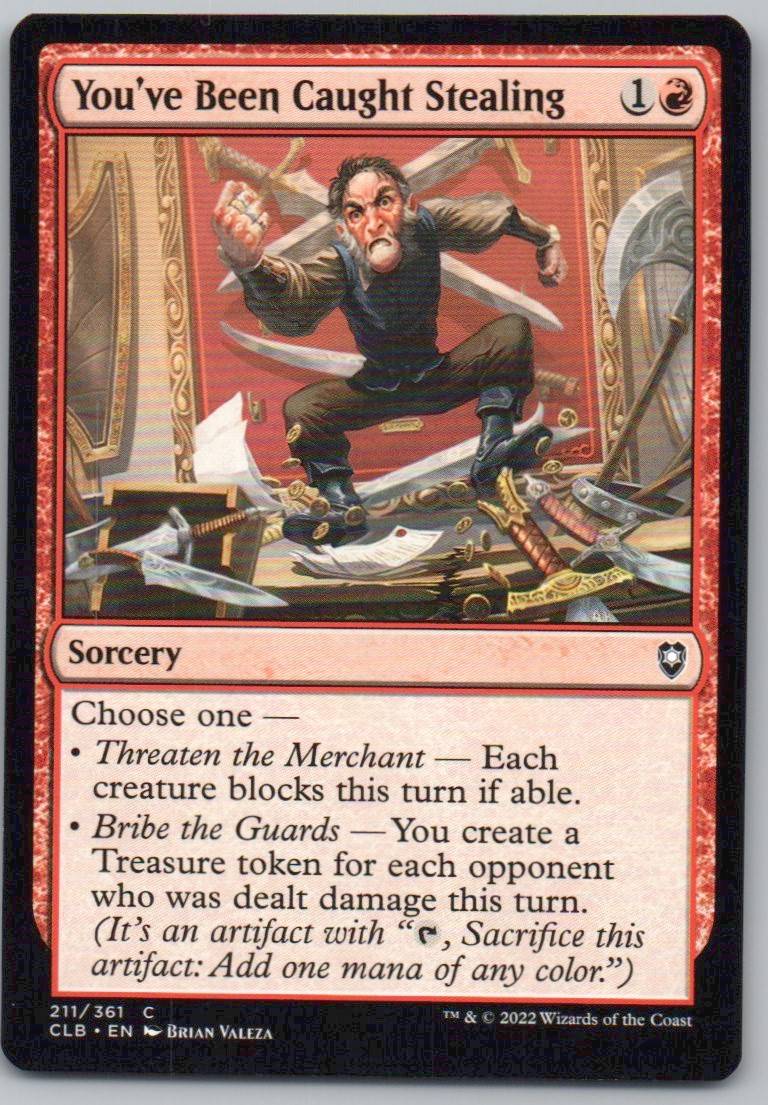 You've Been Caught Stealing 211 Normal Sorcery Card - Commander Legends: Battle for Baldur's Gate