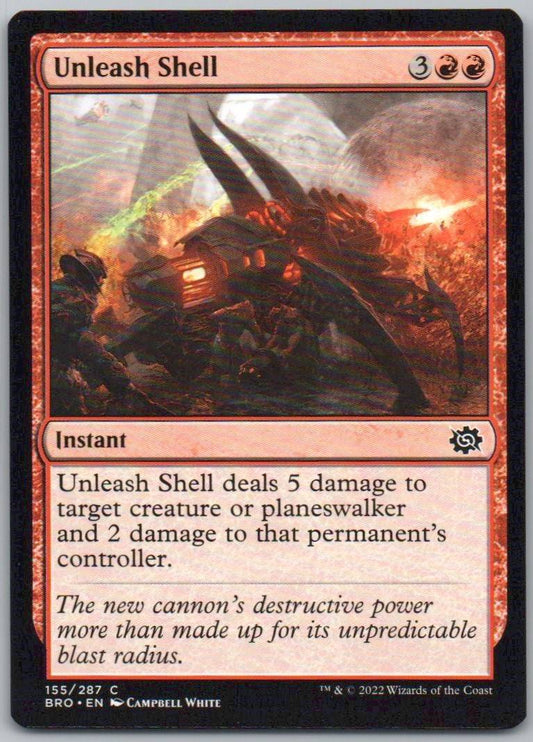 Unleash Shell 155 Normal Instant Card - The Brothers' War