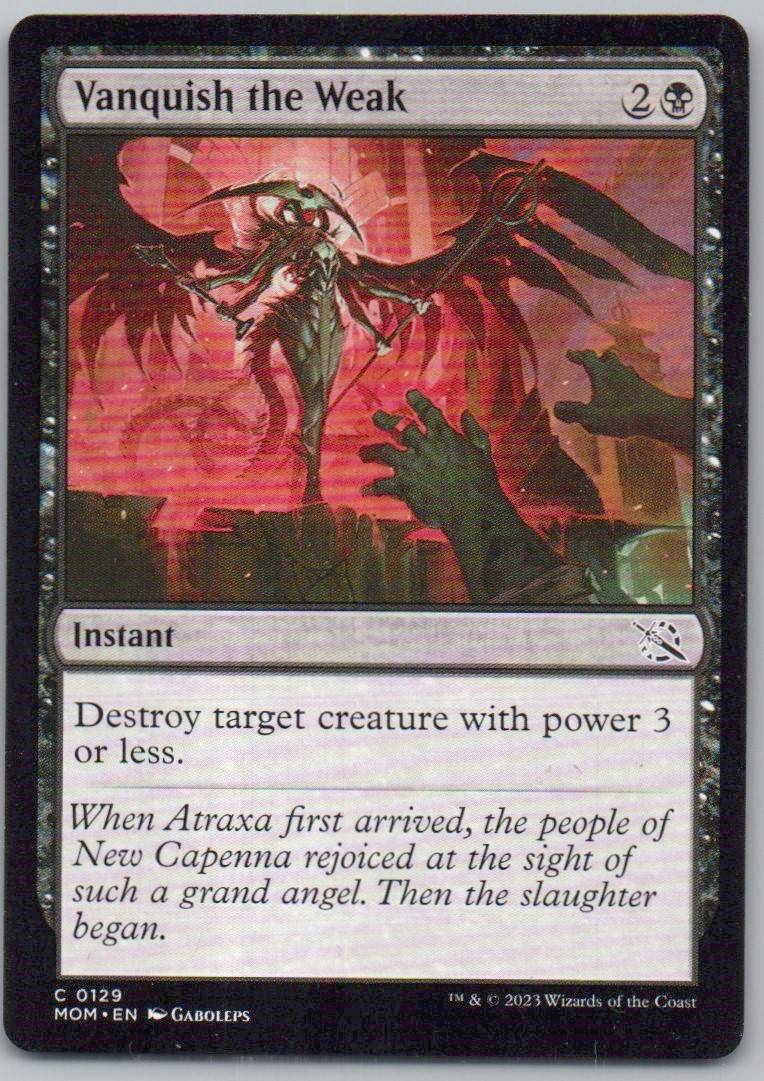 Vanquish the Weak 129 0 Instant Card - March of the Machine