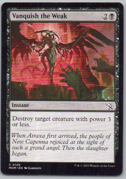 Vanquish the Weak 129 0 Instant Card - March of the Machine