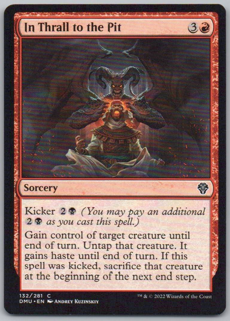 In Thrall to the Pit 132 Normal Sorcery Card - Dominaria United