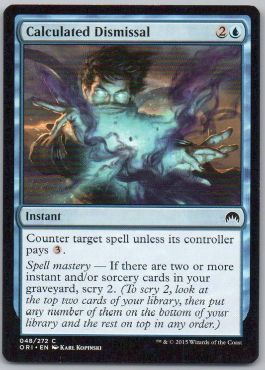 Calculated Dismissal 48 Normal Instant Card - Magic Origins
