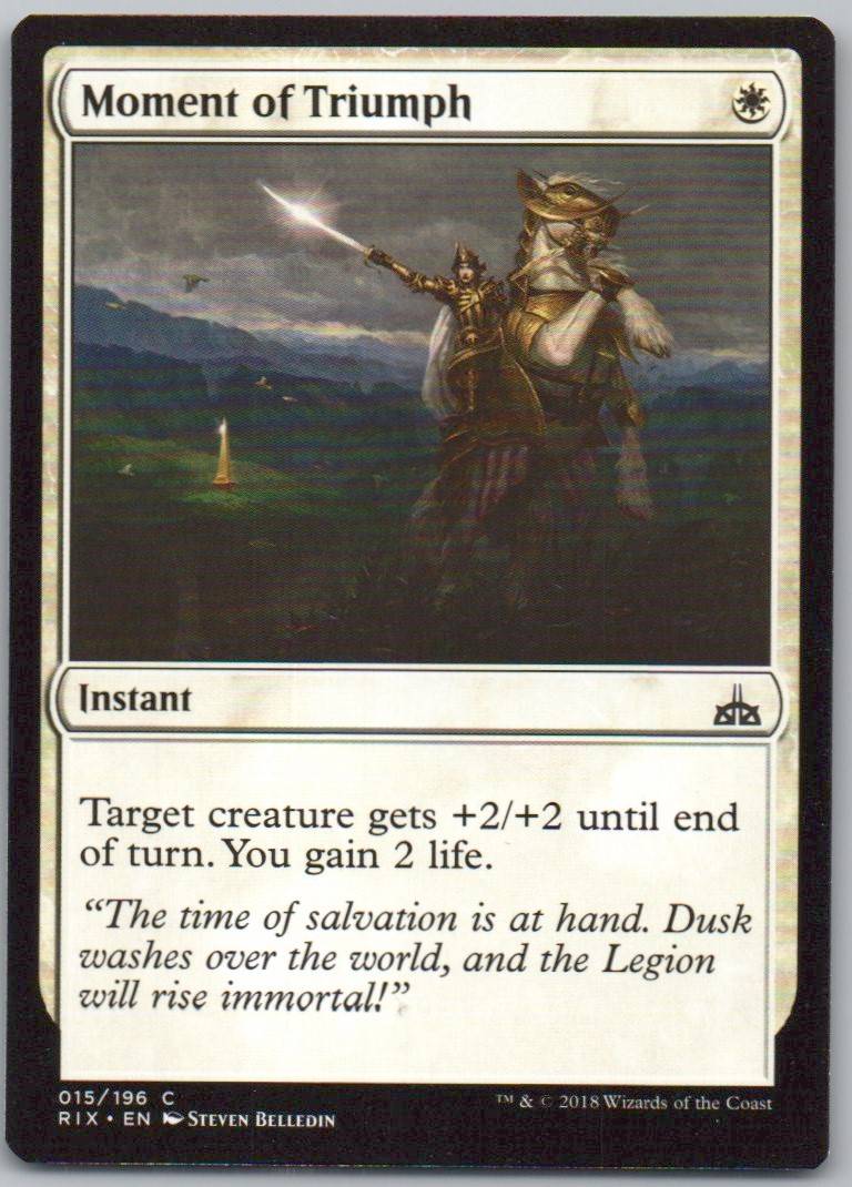 Moment of Triumph 15 Normal Instant Card - Rivals of Ixalan