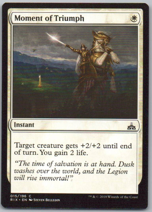 Moment of Triumph 15 Normal Instant Card - Rivals of Ixalan
