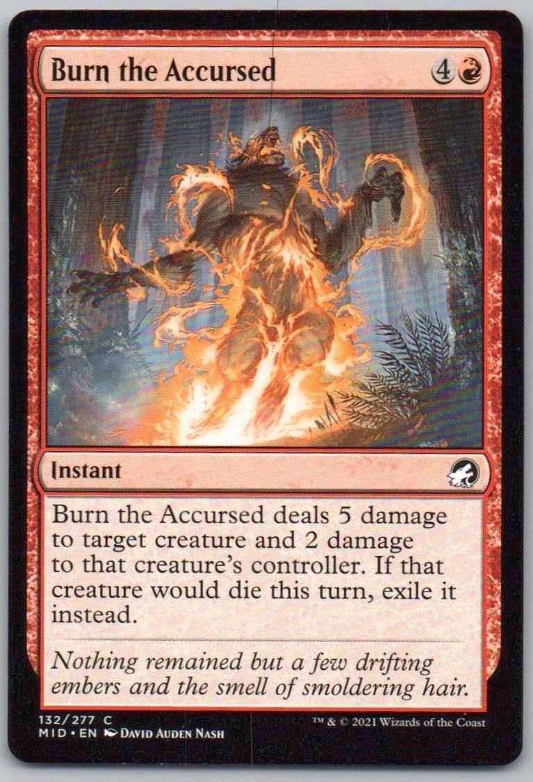 Burn the Accursed 132 0 Instant Card - Innistrad: Midnight Hunt