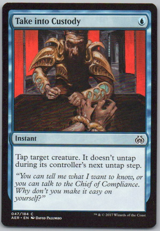 Take into Custody 47 Normal Instant Card - Aether Revolt