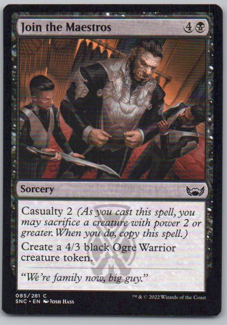 Join the Maestros 85 Normal Sorcery Card - Streets of New Capenna