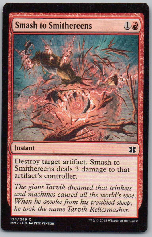 Smash to Smithereens 124 0 Instant Card - Modern Masters 2015