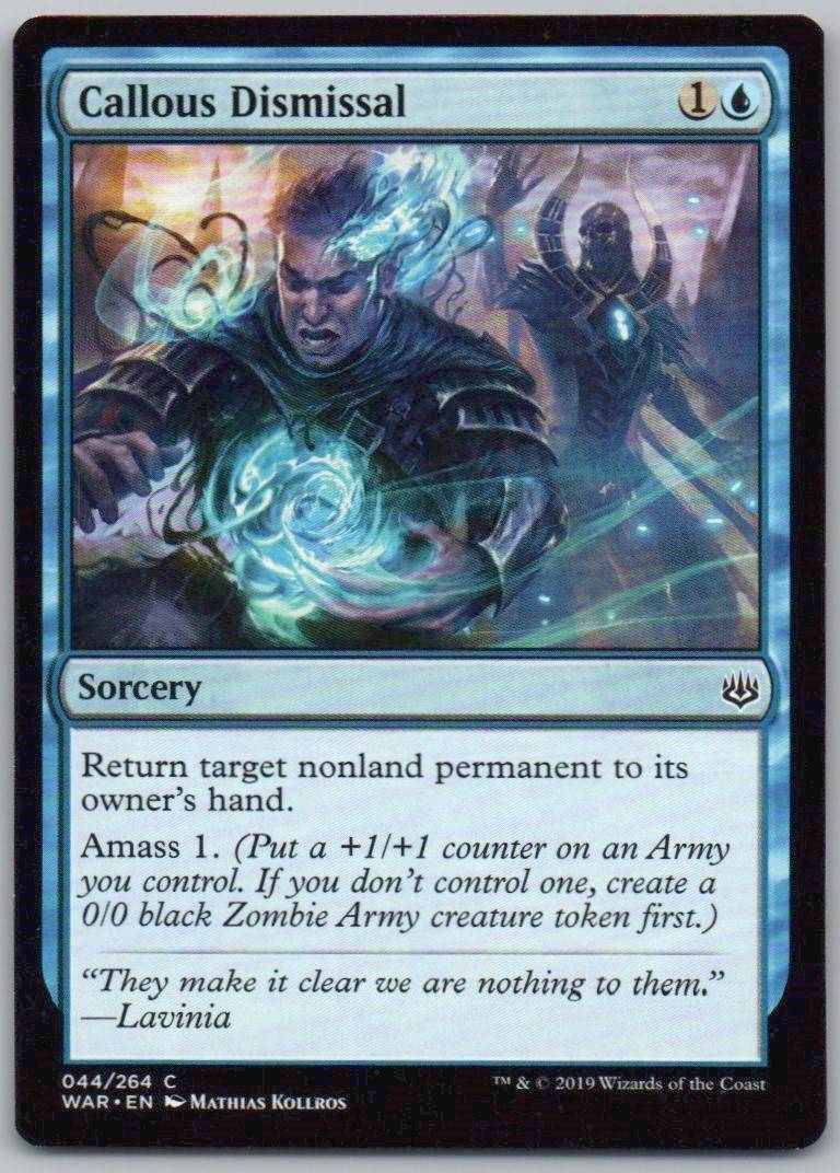 Callous Dismissal 44 Normal Sorcery Card - War of the Spark