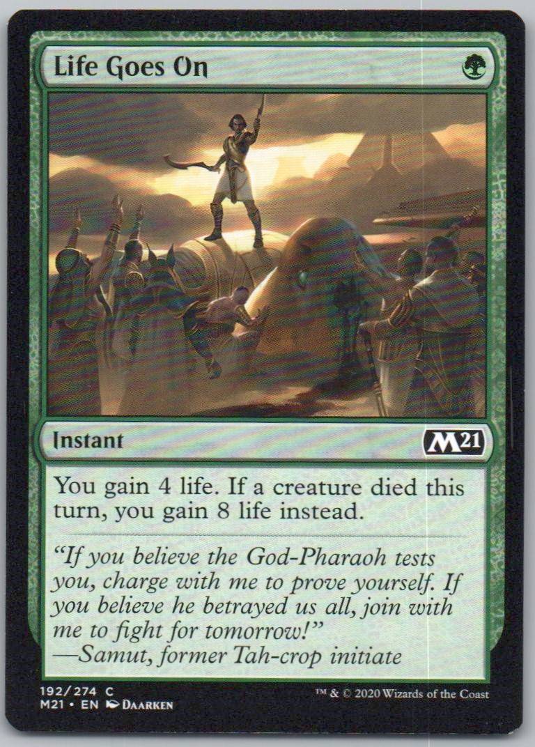 Life Goes On 192 Normal Instant Card - Core Set 2021