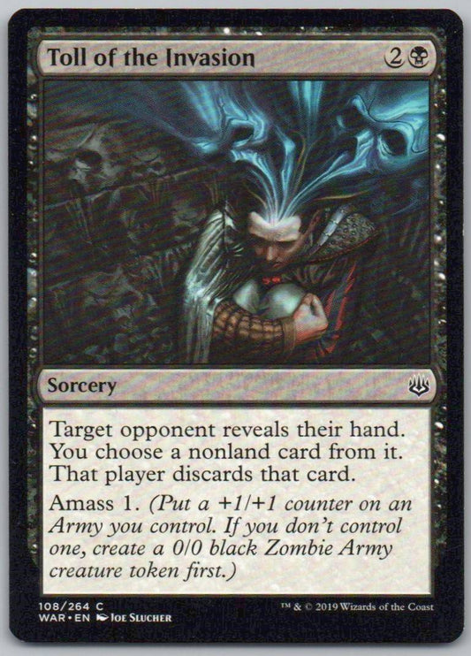 Toll of the Invasion 108 Normal Sorcery Card - War of the Spark