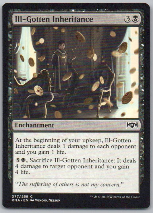 Ill-Gotten Inheritance 77 Normal Enchantment Card - Ravnica Allegiance