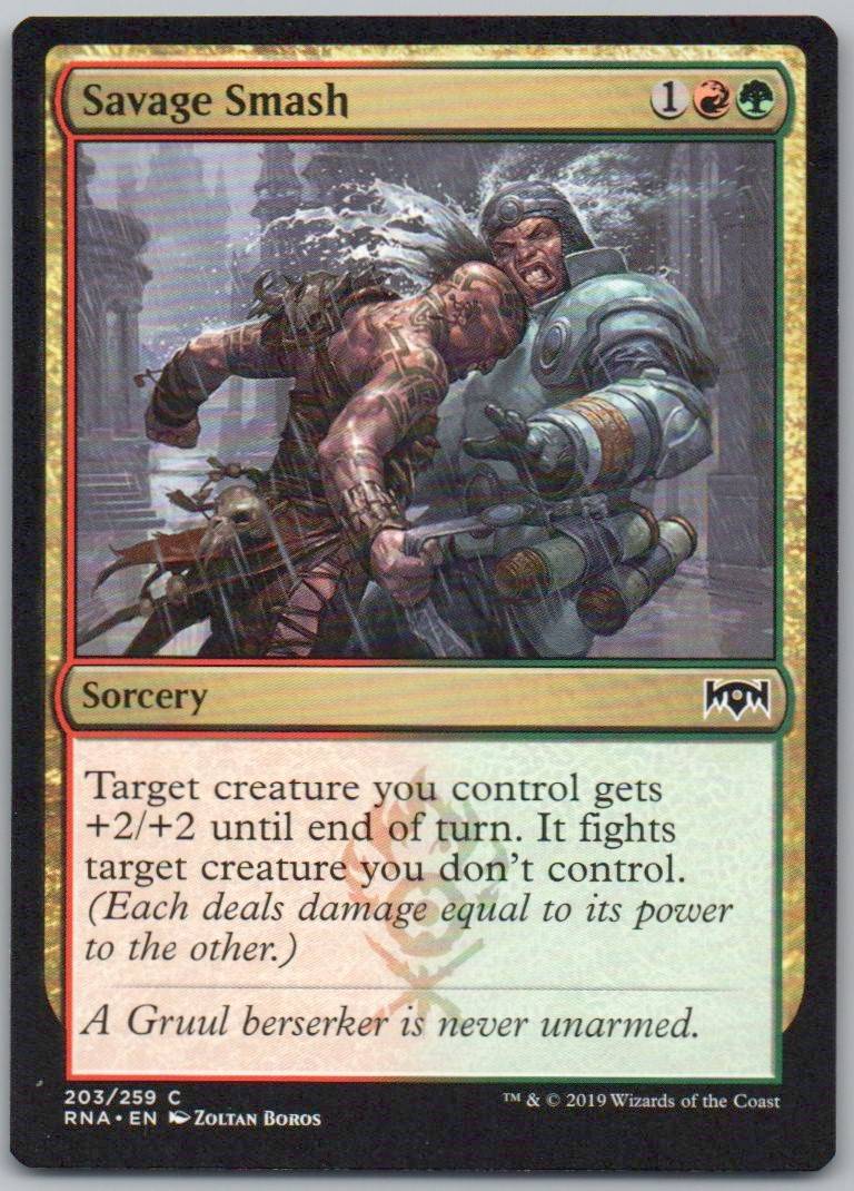 Savage Smash 203 Normal Sorcery Card - Ravnica Allegiance