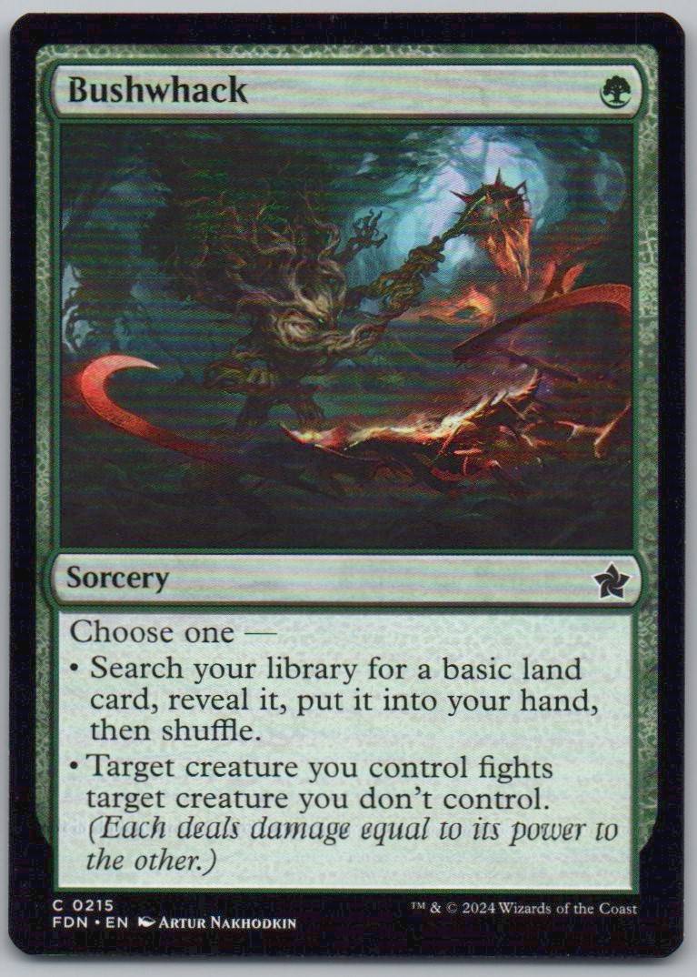Bushwhack 215 Normal Sorcery Card - Foundations