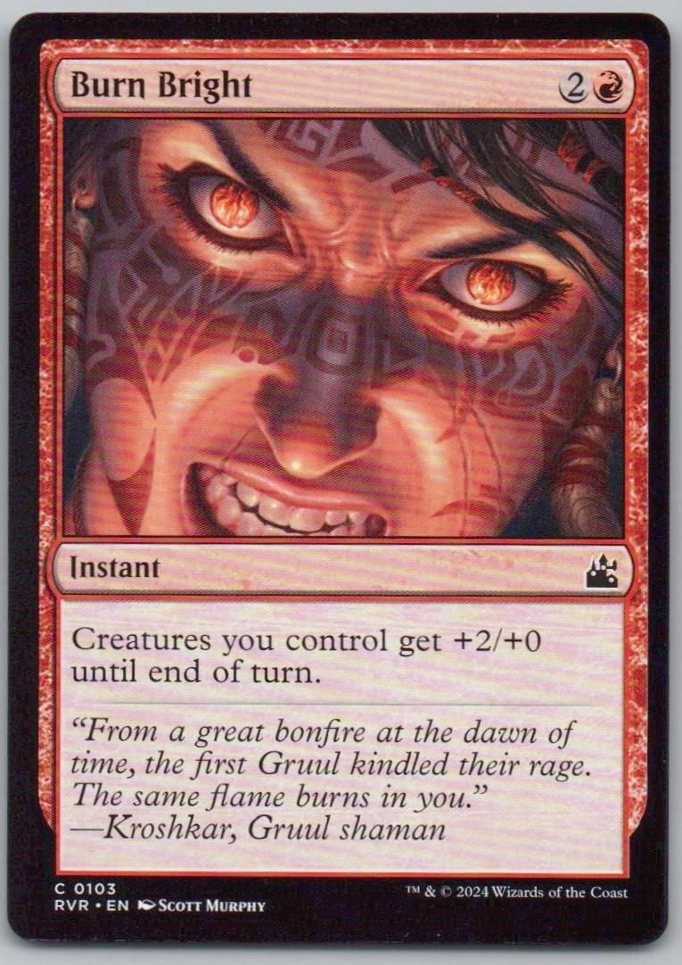 Burn Bright 103 Normal Instant Card - Ravnica Remastered