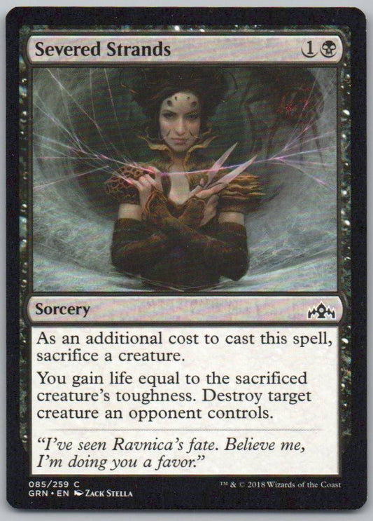 Severed Strands 85 Normal Sorcery Card - Guilds of Ravnica