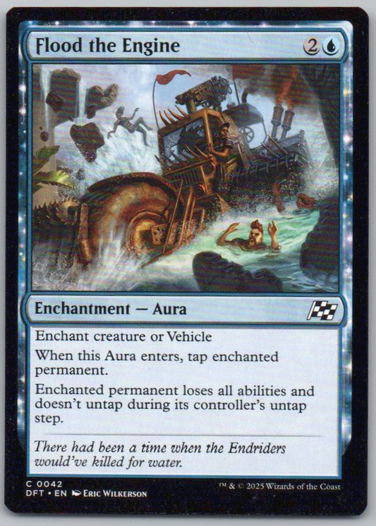 Flood the Engine 42 Normal Enchantment Card - Aetherdrift