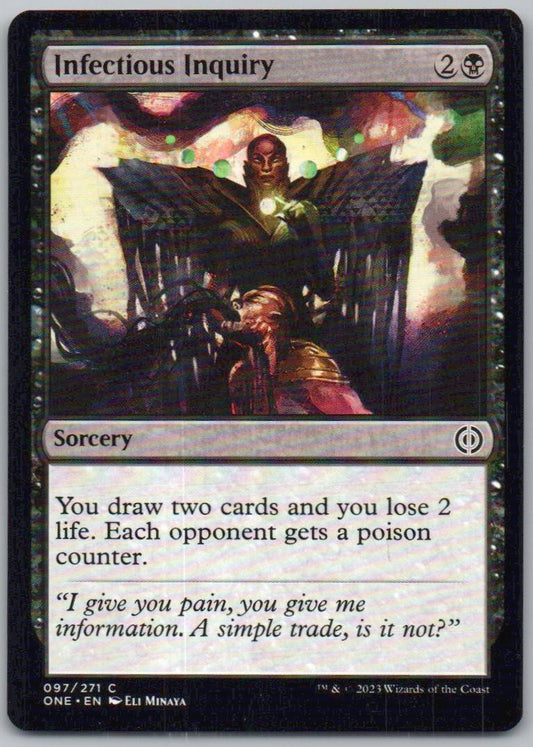 Infectious Inquiry 97 Normal Sorcery Card - Phyrexia: All Will Be One